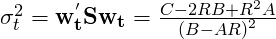 \sigma _{t}^{2}=\mathbf{w_{t}^{'}Sw_{t}}=\frac{C-2RB+R^{2}A}{\left ( B-AR \right )^{2}}