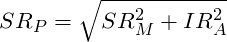  SR_{P}=\sqrt{SR_{M}^{2}+IR_{A}^{2}} 