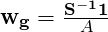 \mathbf{w_{g}}=\frac{\mathbf{S^{-1}1}}{A}